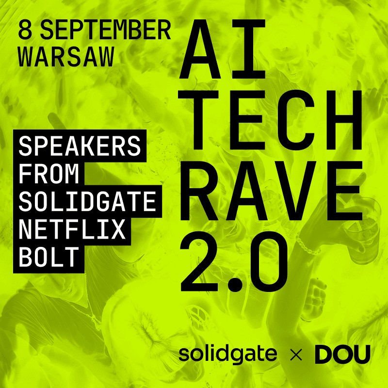 AI Tech Rave 2.0 Solidgate x DOU