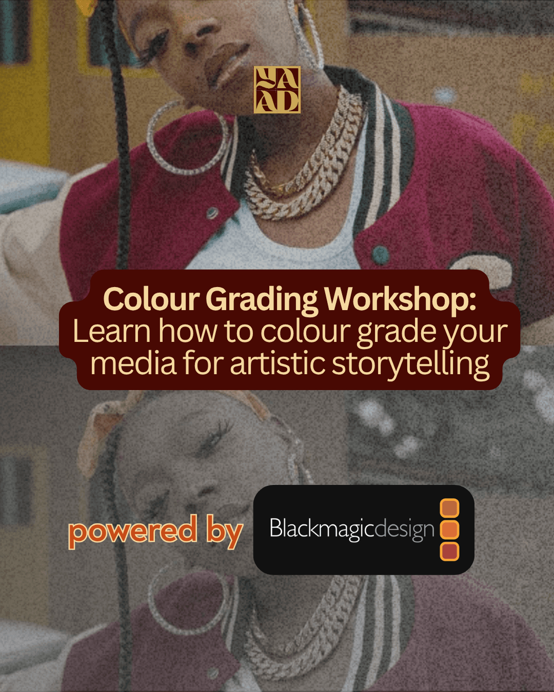Colour Grading Workshop: Learn how to edit your media for artistic storytelling (powered by BlackMagic Design)