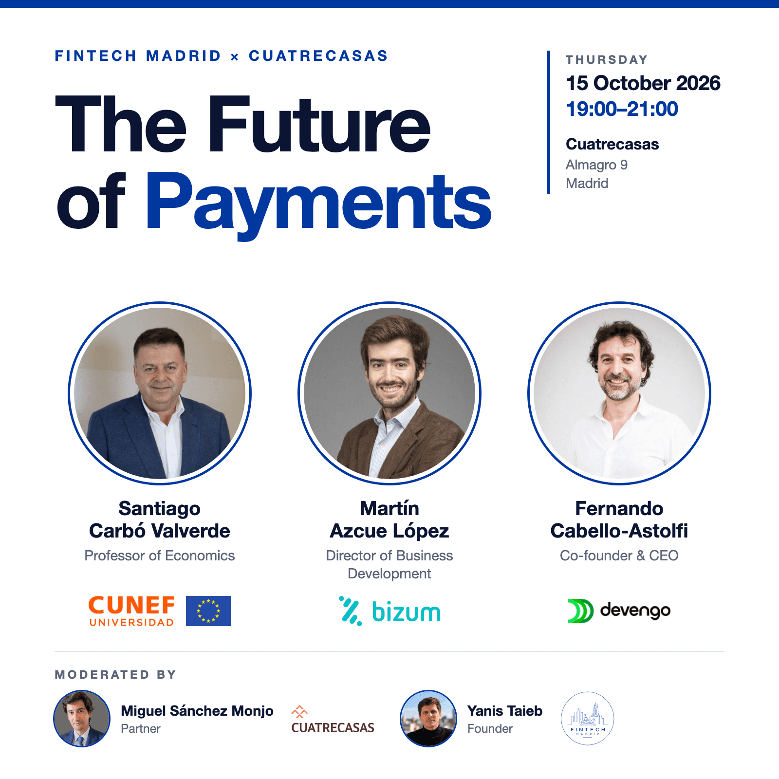The future of Payments - Fintech Madrid x Cuatrecasas