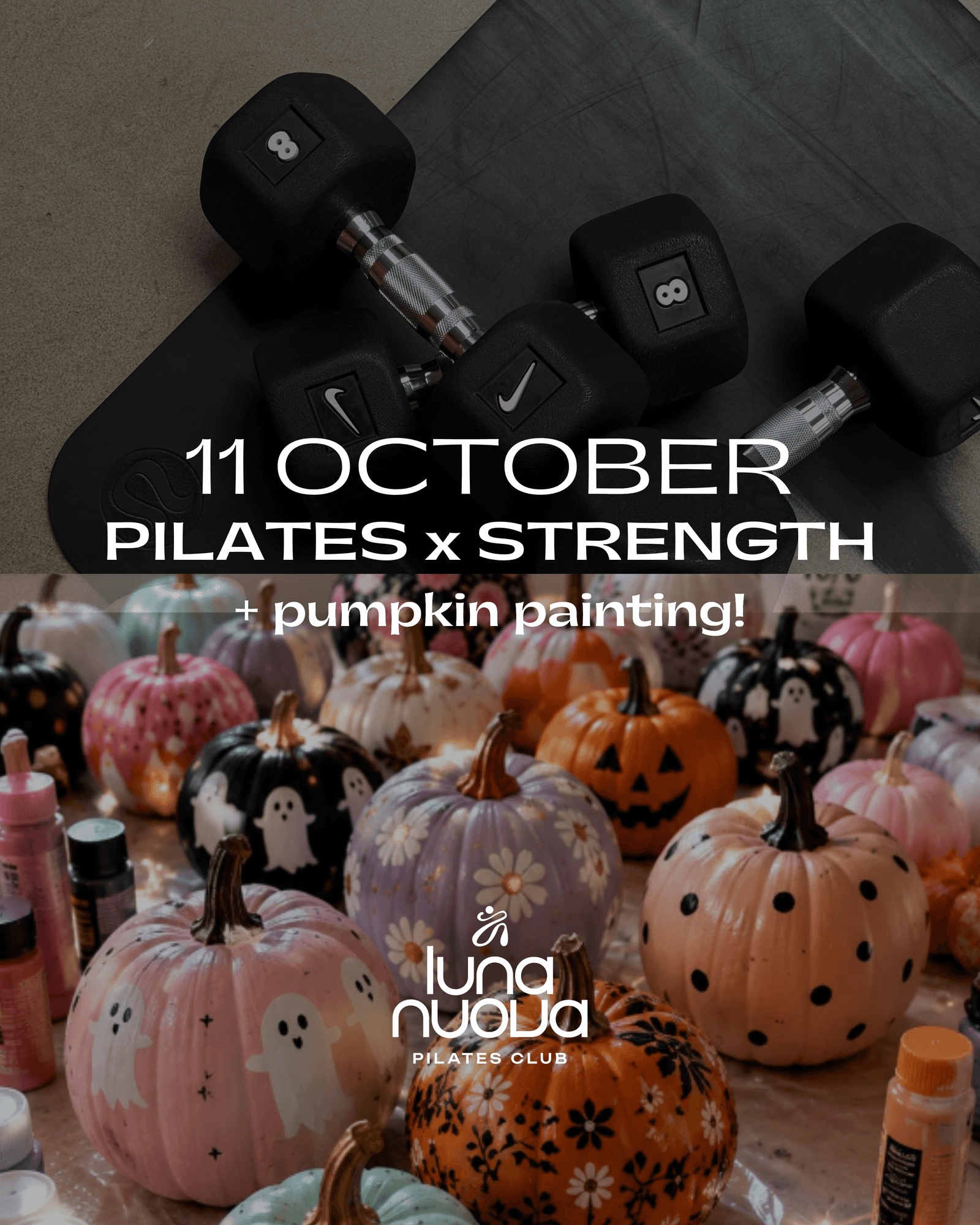 Pilates x Strength + Pumpkin Painting