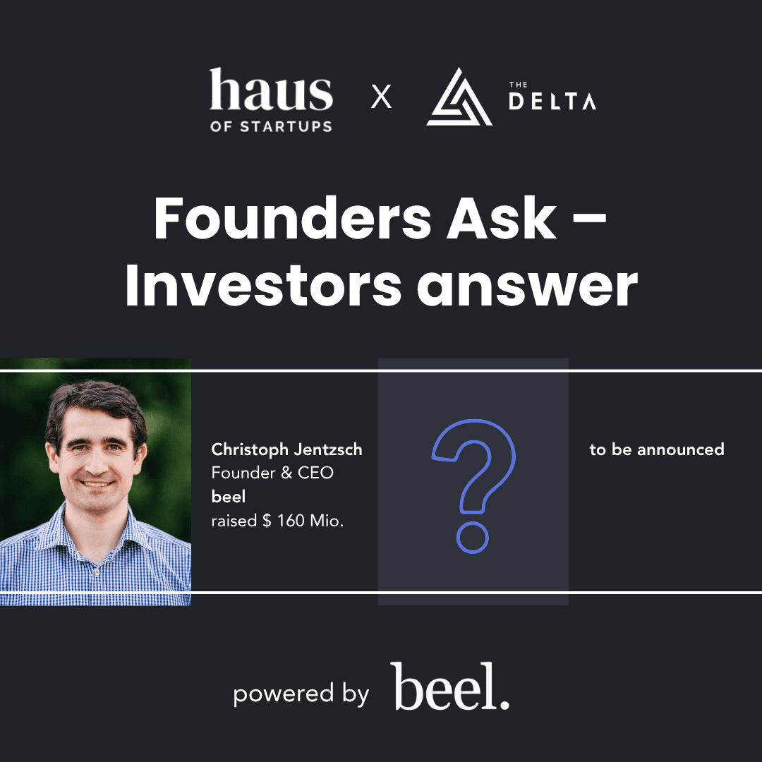 Founders ask – Investors Answer: Fundraising Best Practices (powered by beel)