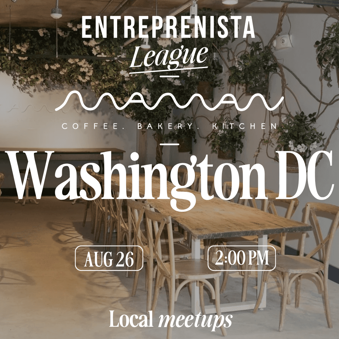 Washington, DC - Entreprenista x Maman