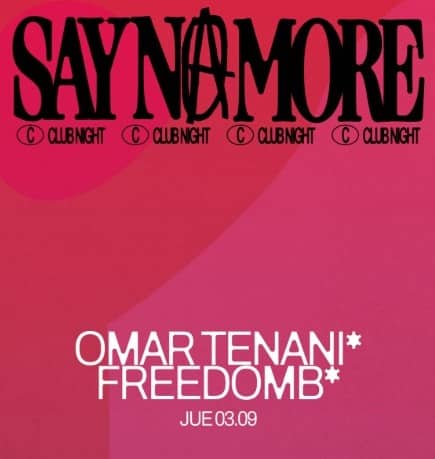 Club Night X Say No More