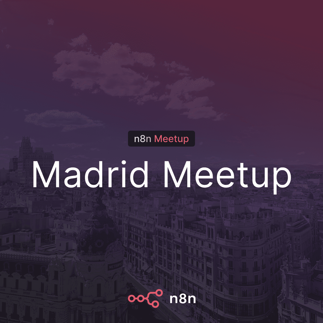 n8n Meetup Madrid
