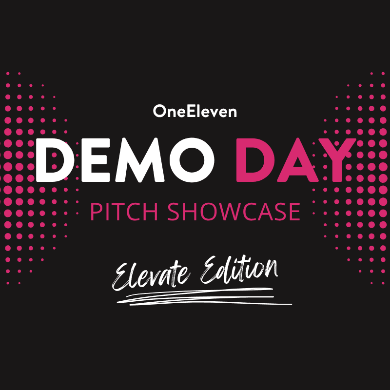 OneEleven Demo day - Elevate Edition