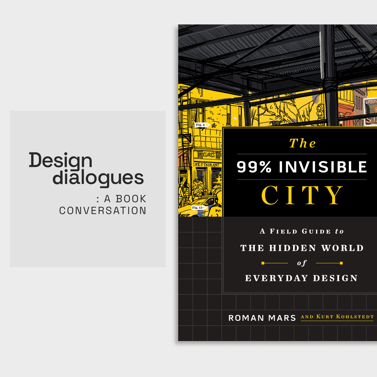 Design Dialogues : A Book Conversation On ‘The 99% Invisible City’