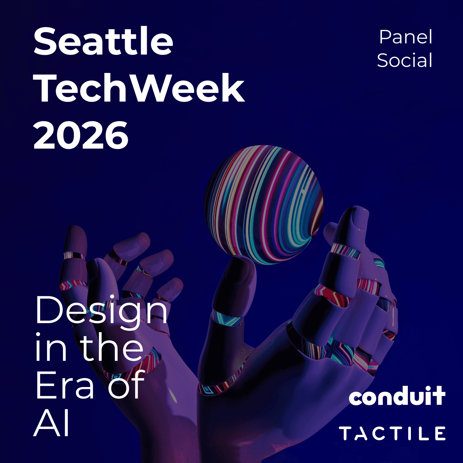 Still Human: Design in the Age of AI Everything (Social/Panel) | | Conduit Venture Labs