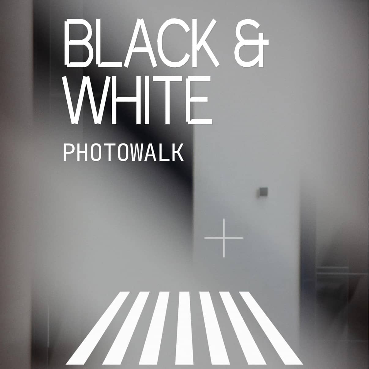 PHOTOWALK BLACK AND WHITE