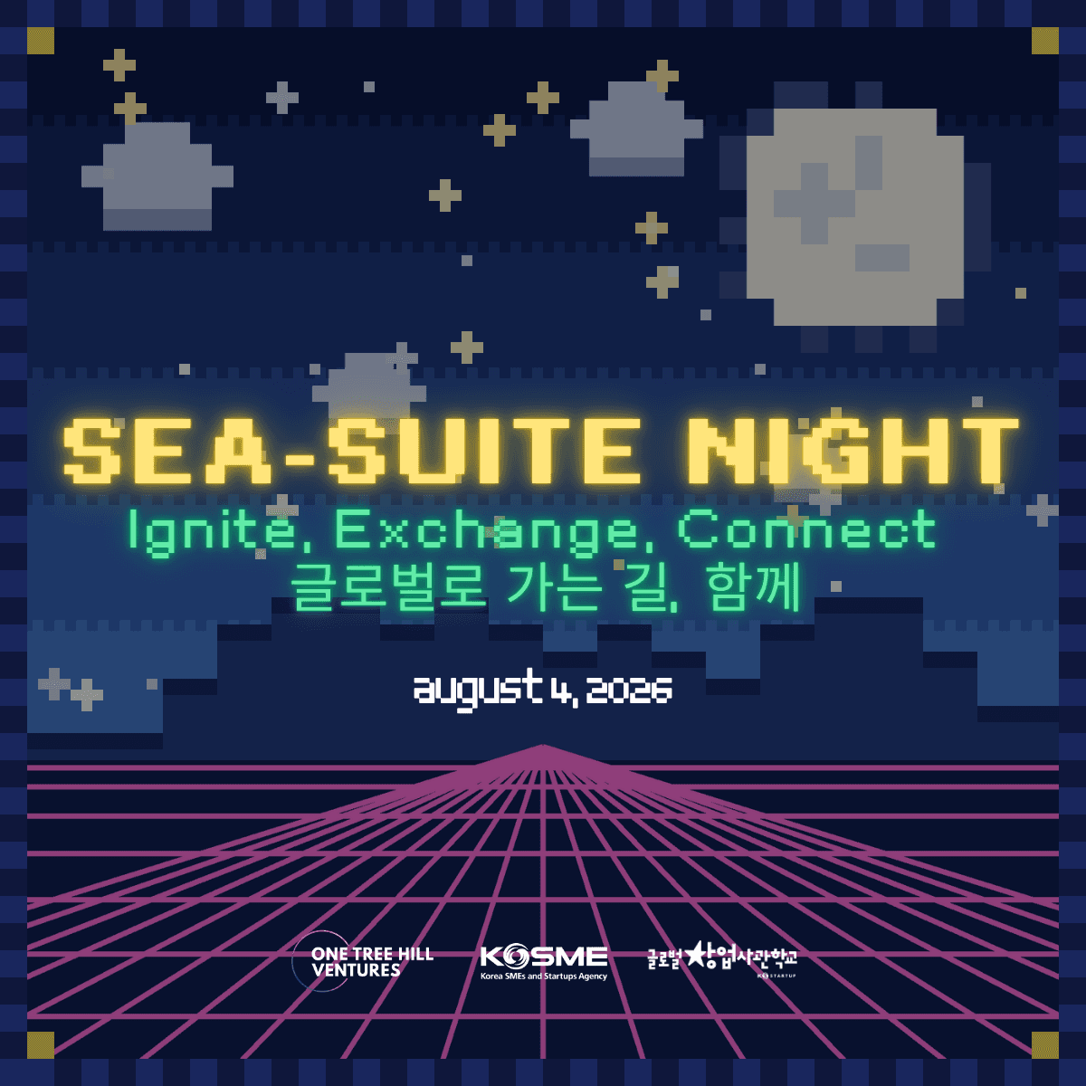 SEA-Suite Night: Ignite, Exchange, Connect - 글로벌로 가는 길, 함께