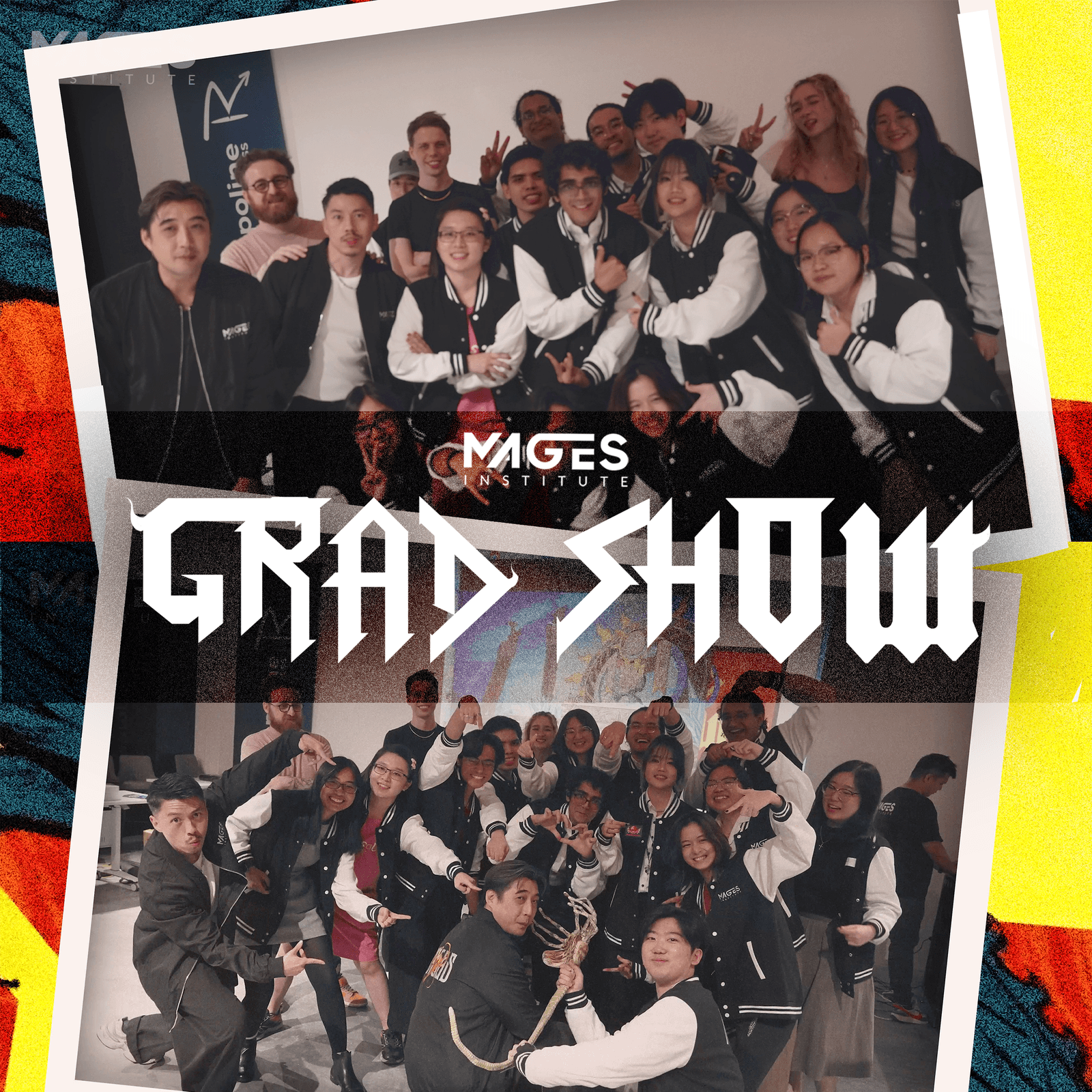 MAGES Grad Show (1st Oct 26)