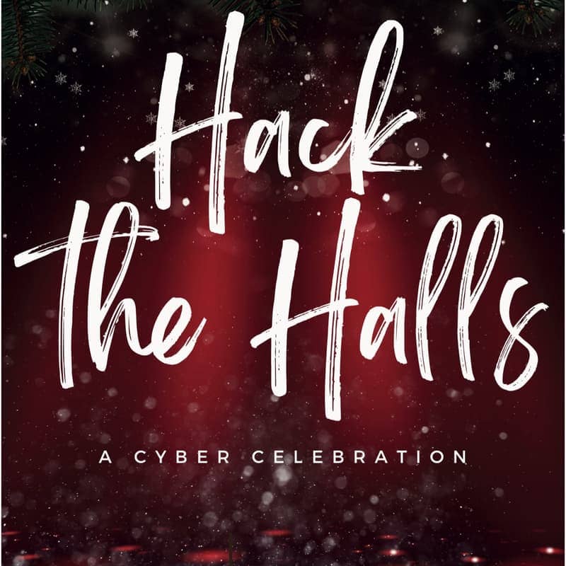 Hack The Halls - 4th Annual