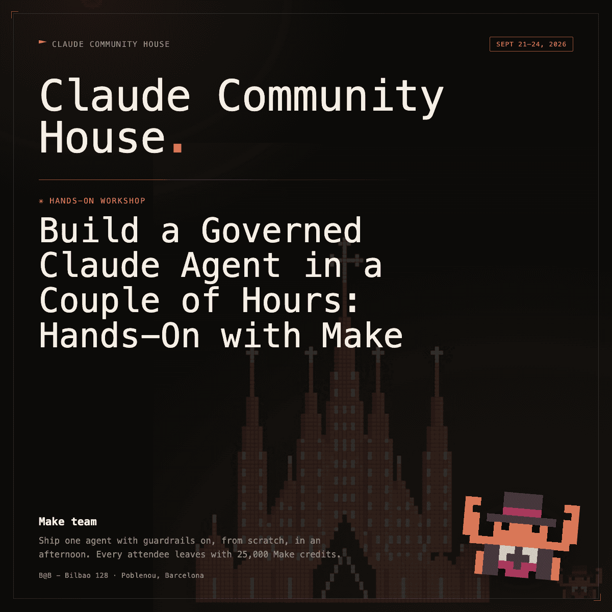 Build a Governed Claude Agent in a Couple of Hours: Hands-On with Make