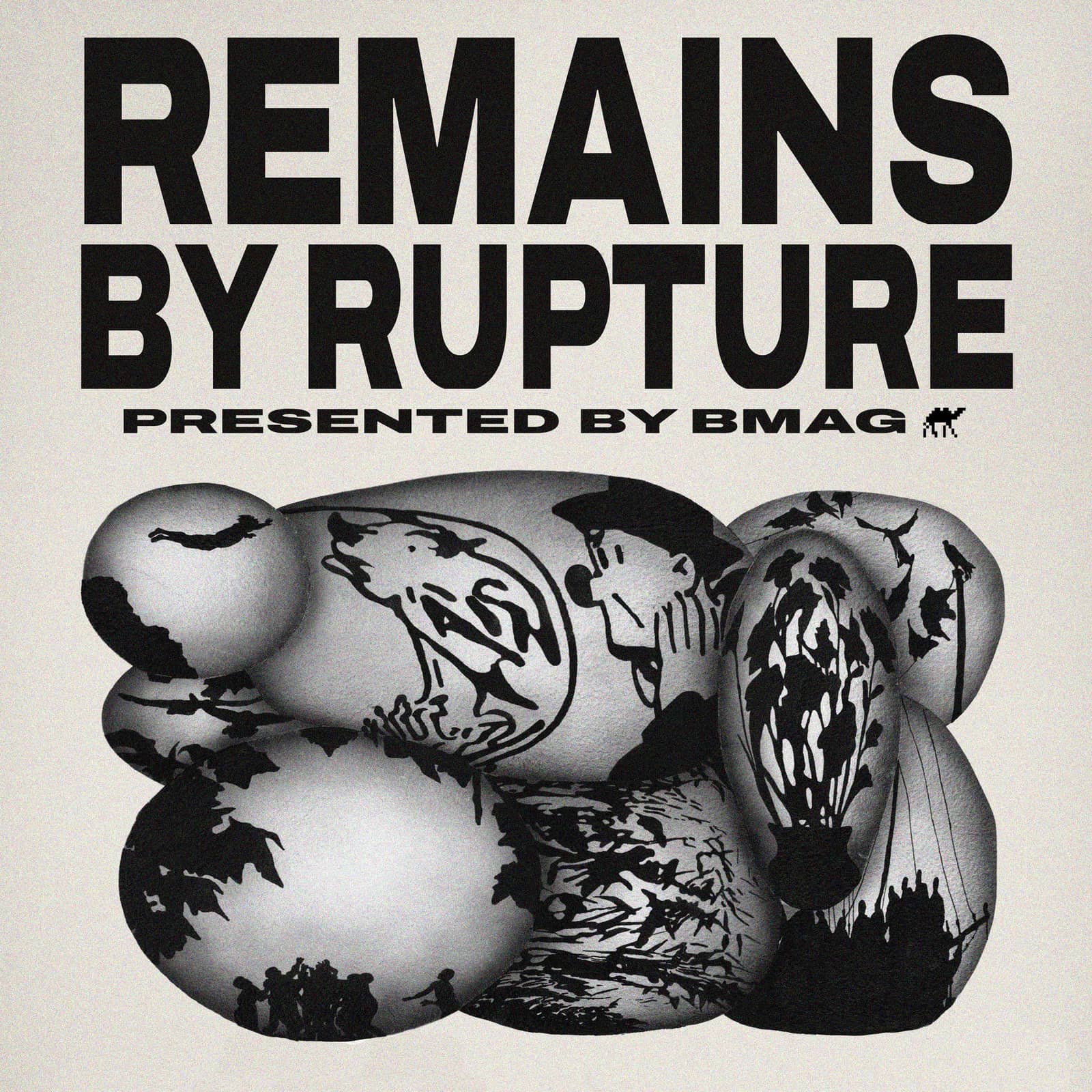 Opening of REMAINS by Rupture, presented by BMAG