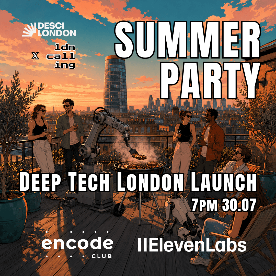 DeepTech London SUMMER LAUNCH PARTY