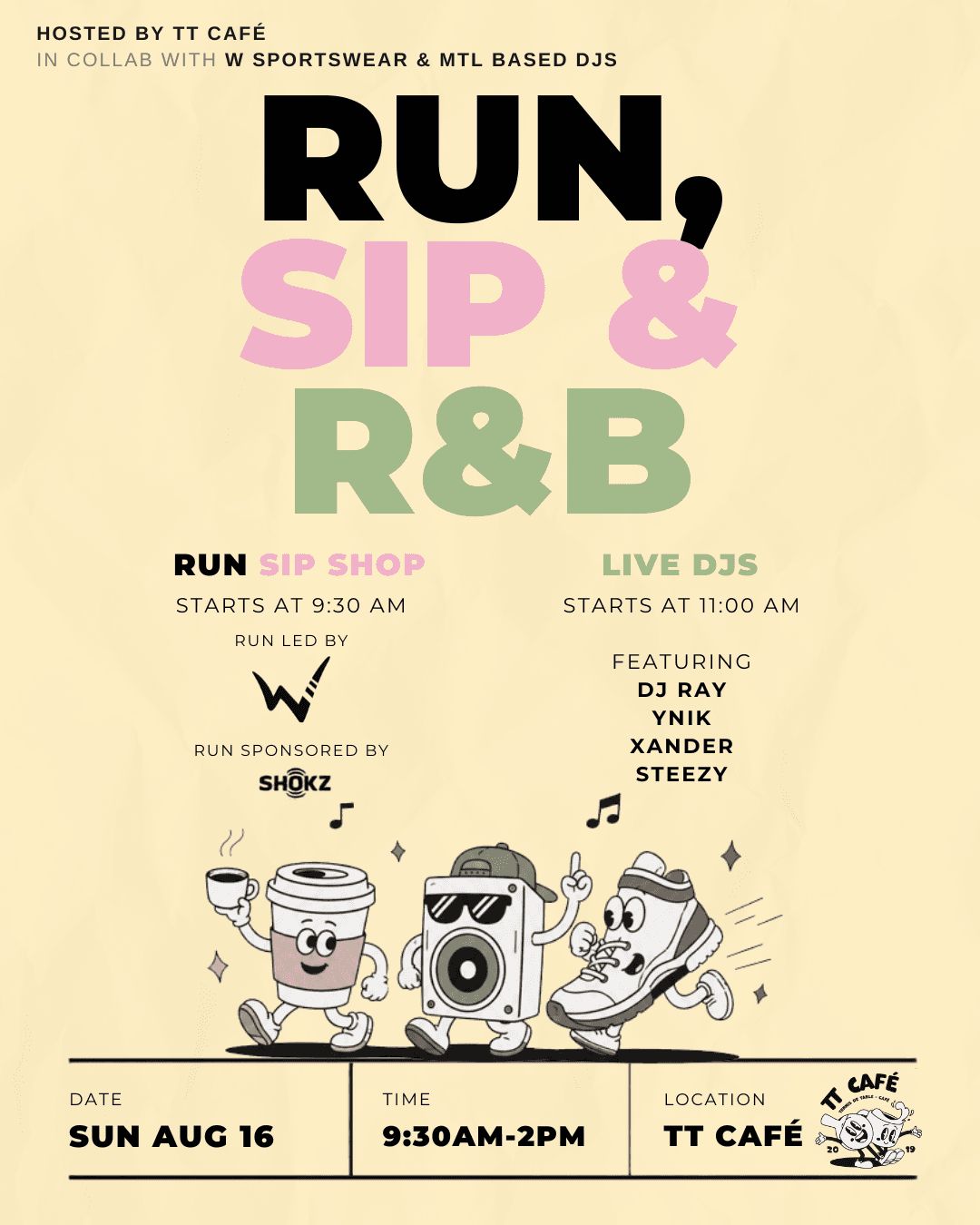 W x TT Café Run, Sip & R&B