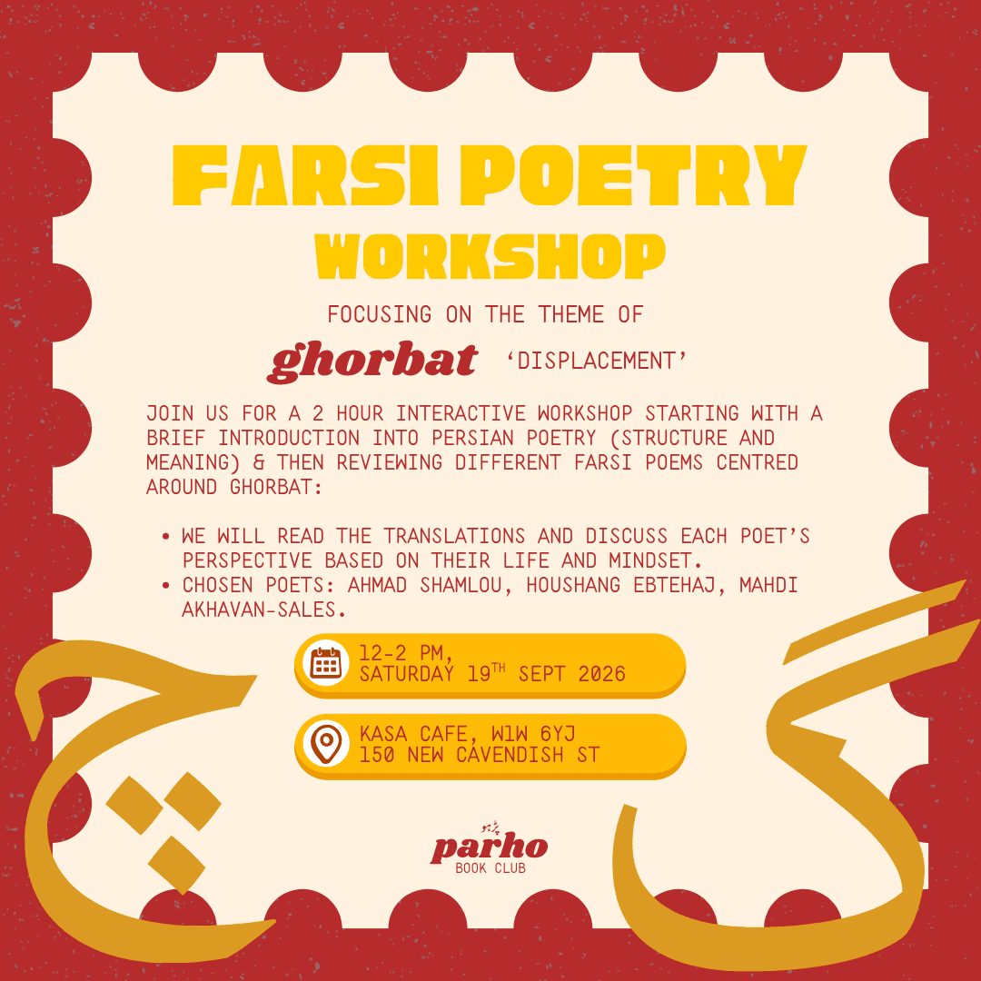 Farsi Poetry Workshop: focused on 'Ghorbat'
