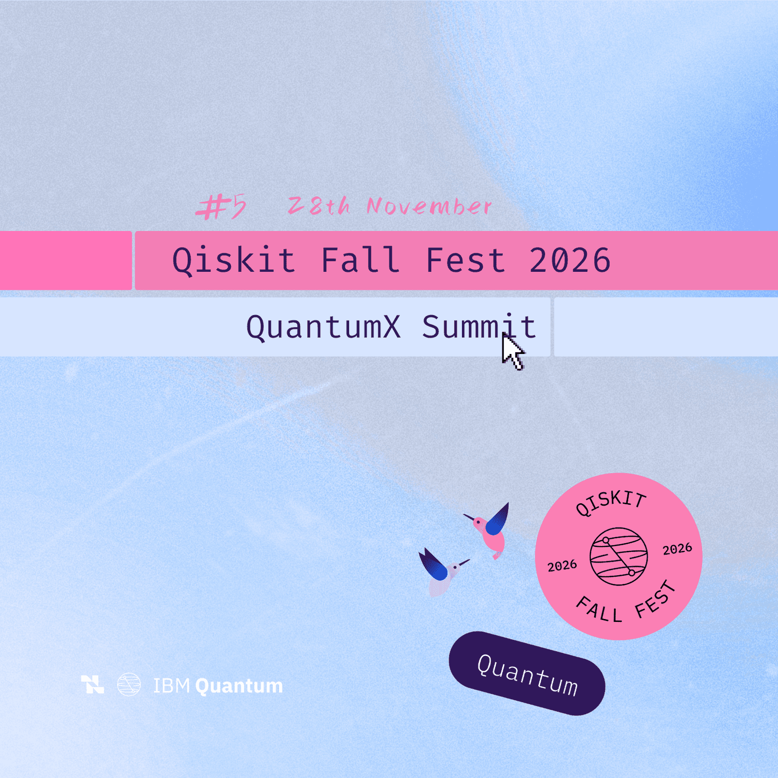 Qiskit Fall Fest: QuantumX Summit