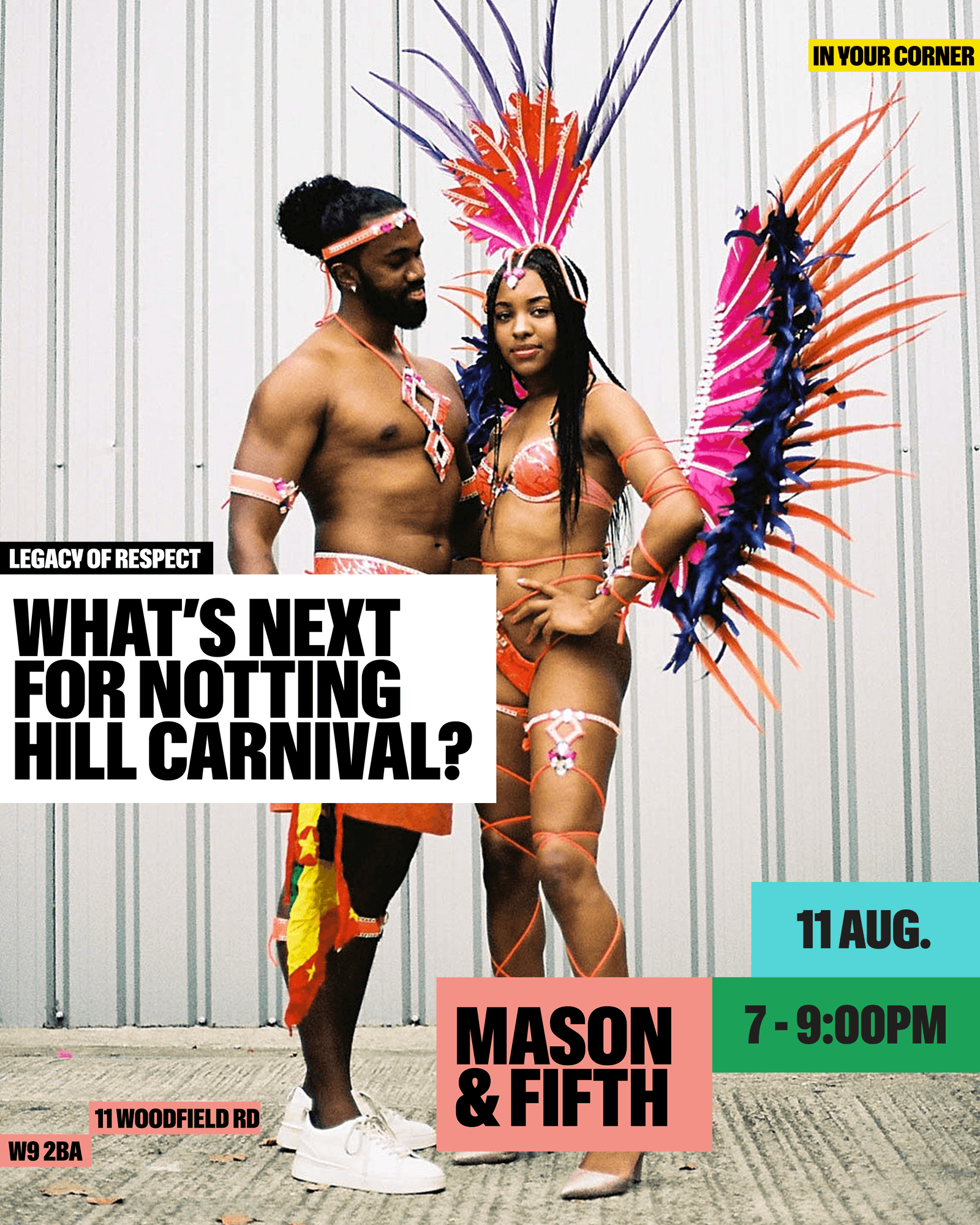 Legacy of Respect. What's Next For Notting Hill Carnival?