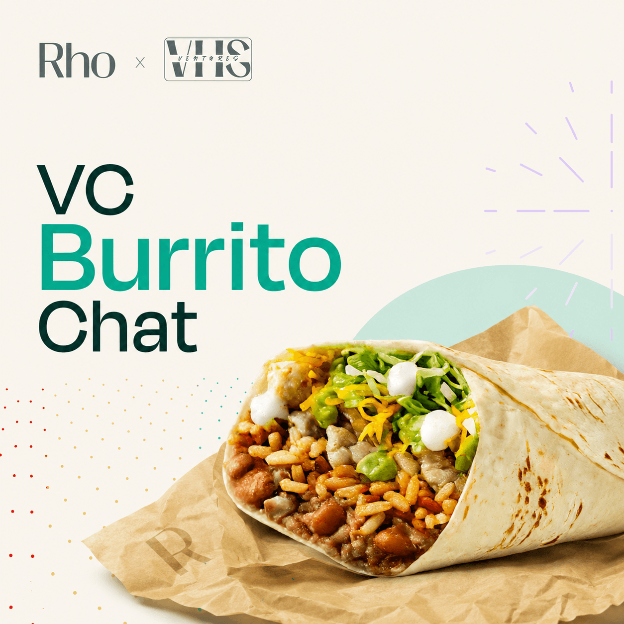 VC Burrito Chat [Rho x VHS Ventures]