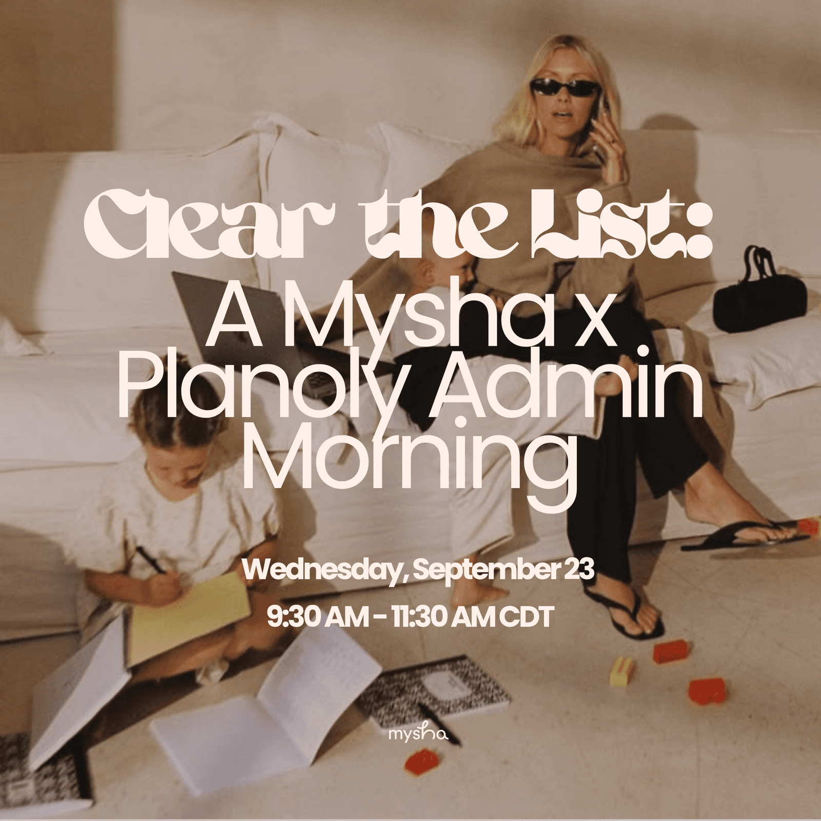 ATX: Clear the List - A Mysha x Planoly Admin Morning