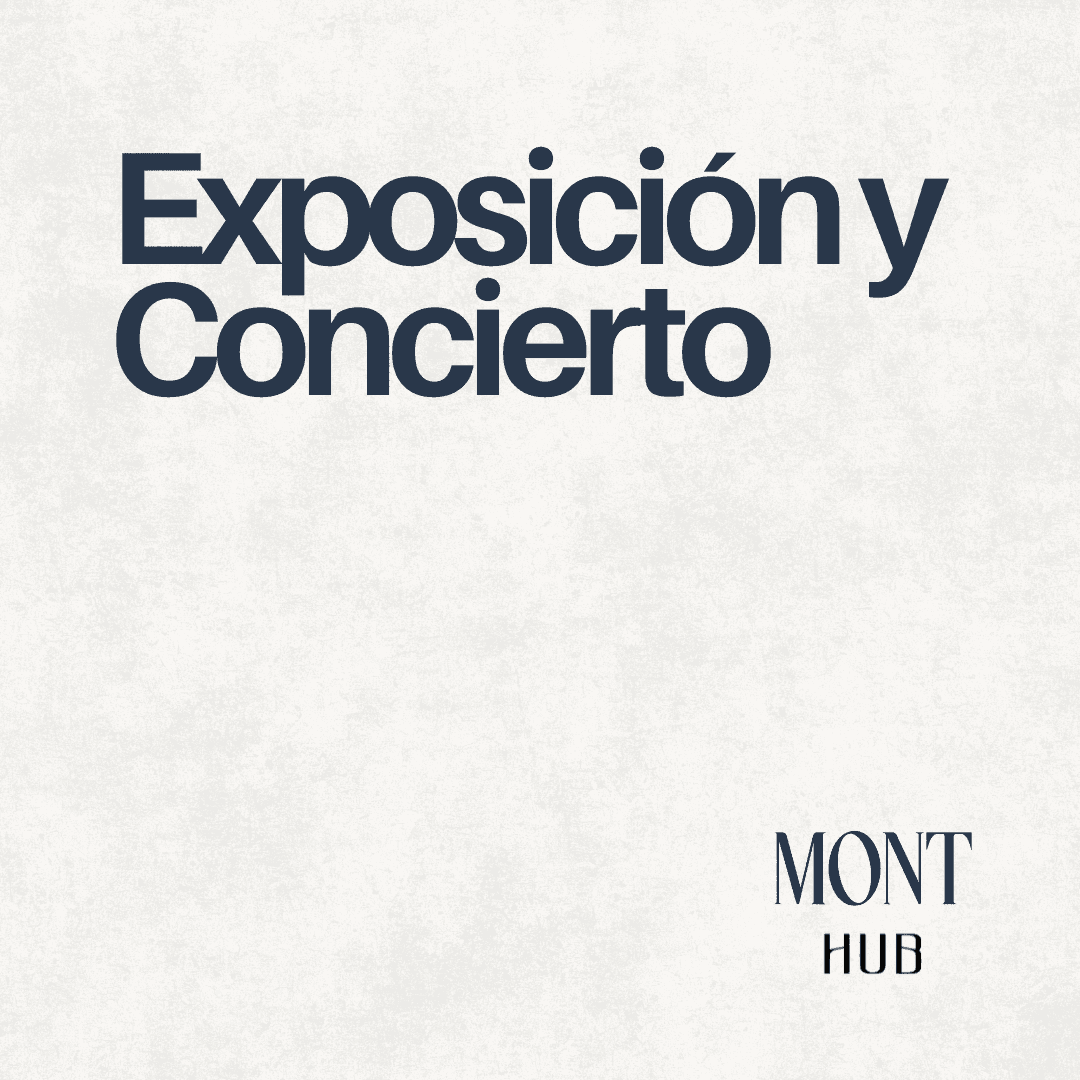 Exposición & Concierto
