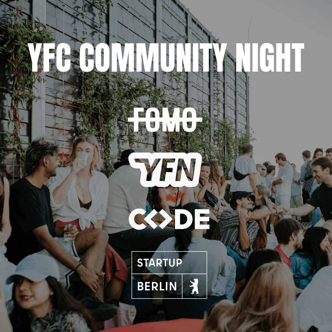YFC Community Night by FOMO x CODE x Startup Berlin