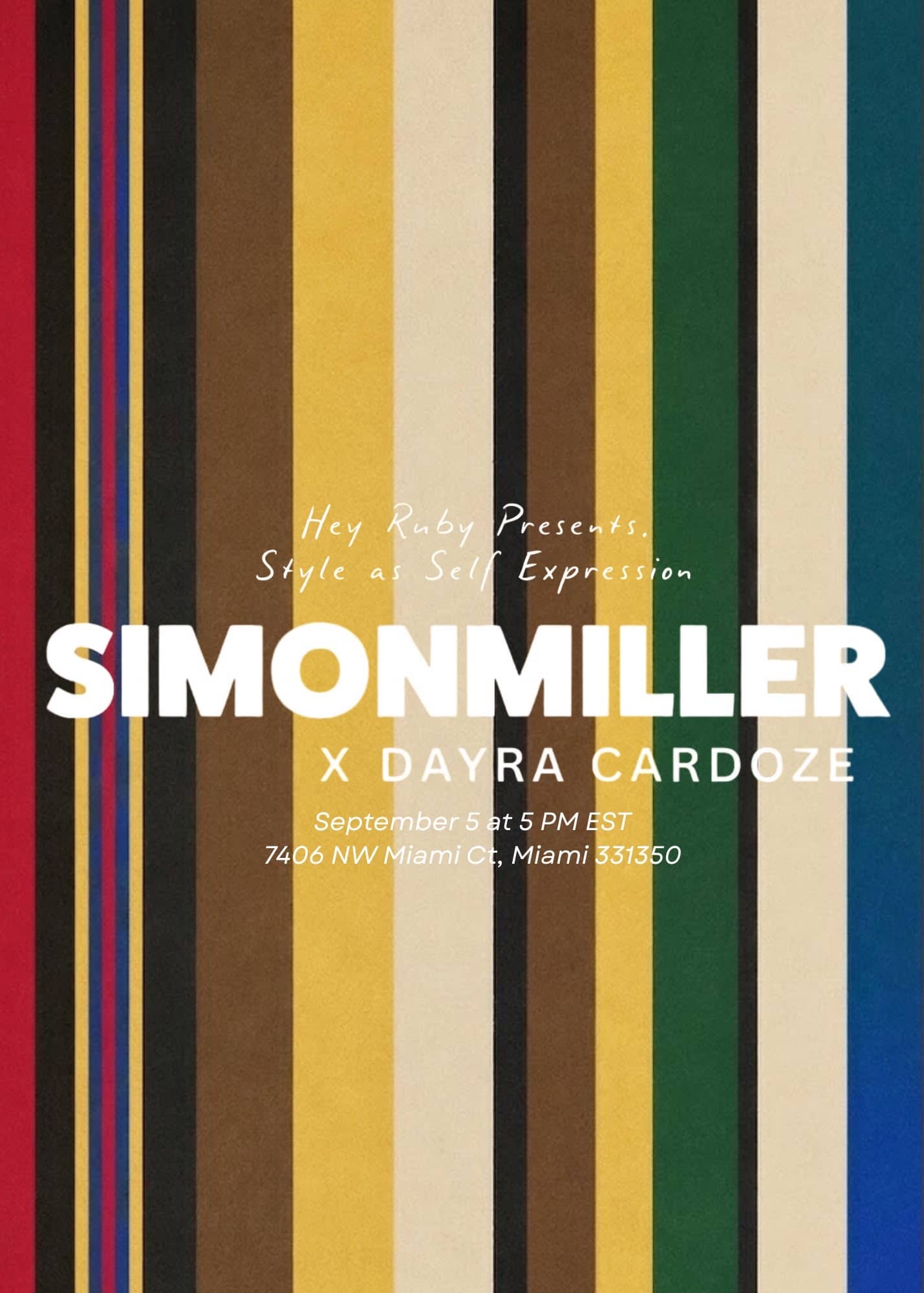 Hey Ruby Presents Conversations with Strangers: SIMONMMILLER x Dayra Cardoze Edition
