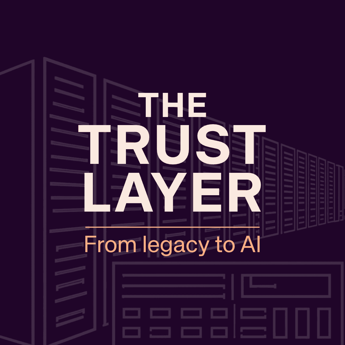 The Trust Layer