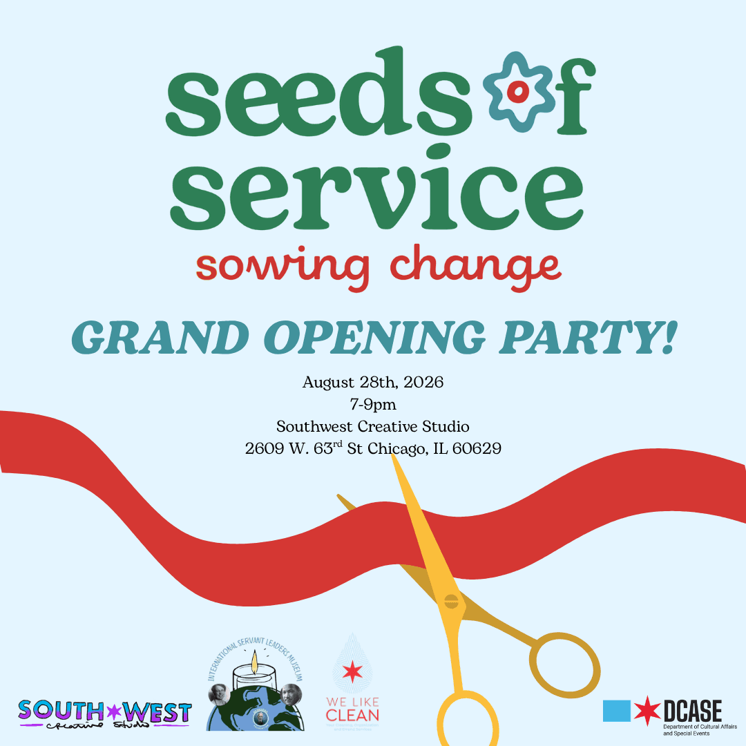 GRAND OPENING PARTY: Seeds of Service: Sowing Change