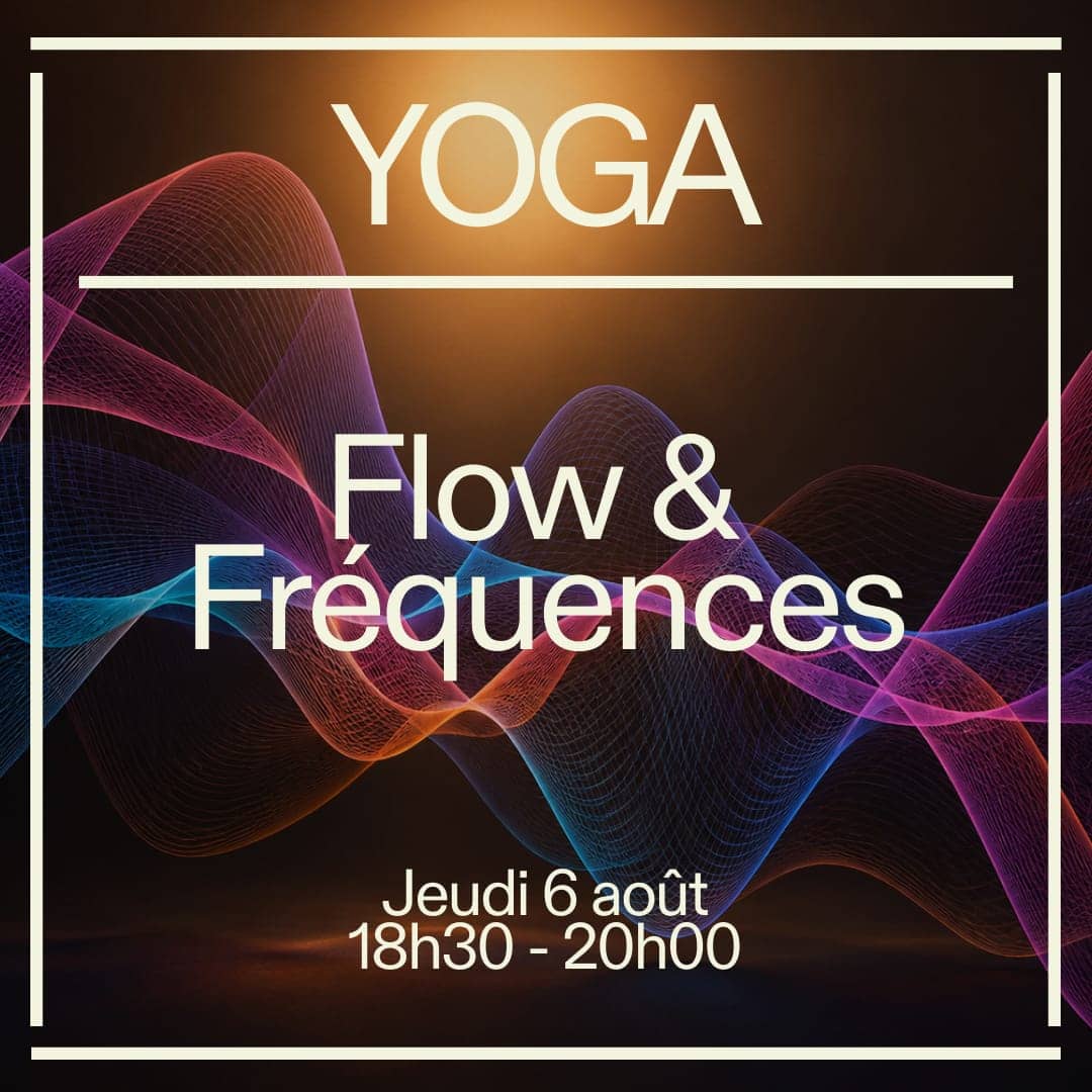 Workshop — Flow & Fréquences