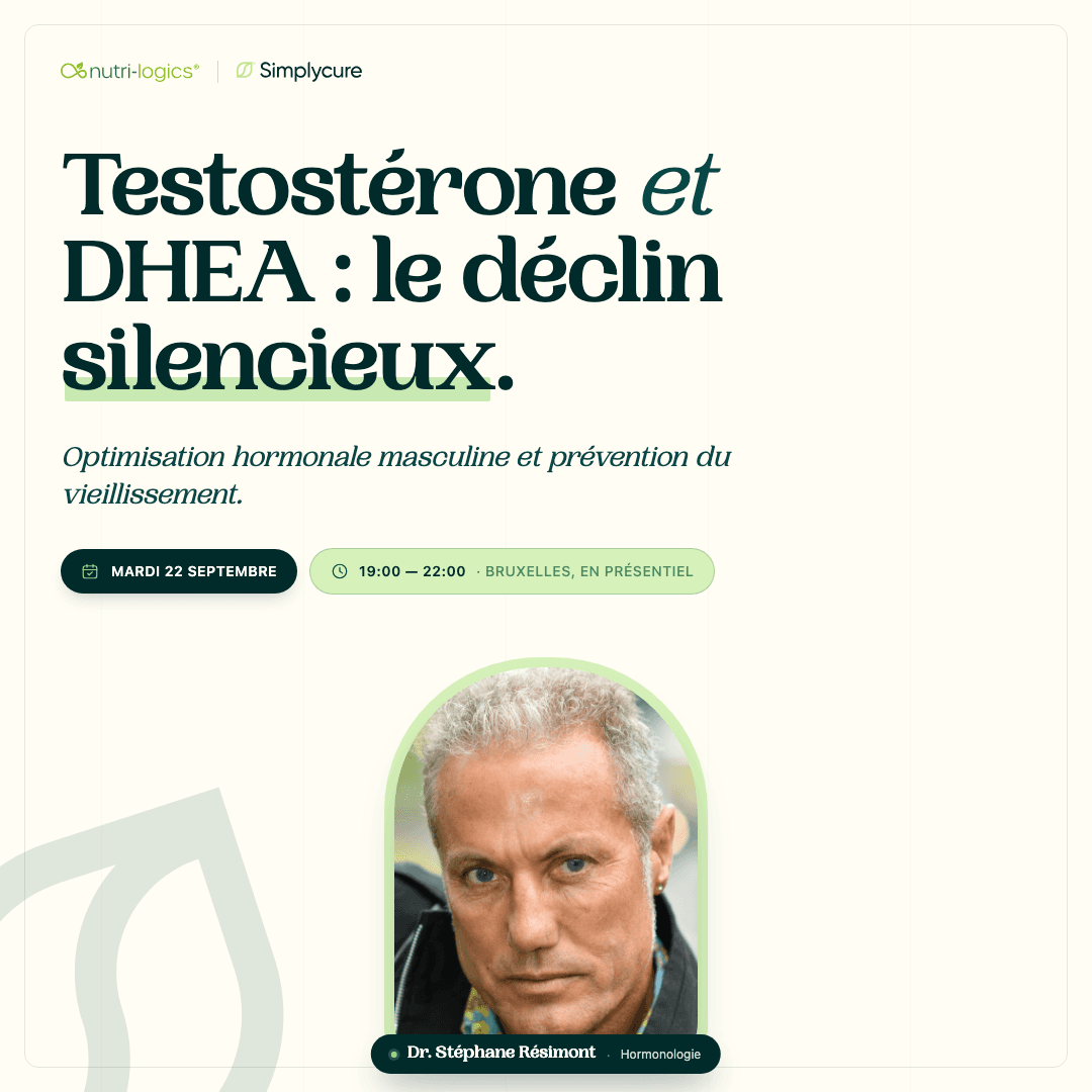 Testosterone and DHEA with Dr. Stéphane Résimont with Simplycure x Nutri-Logics