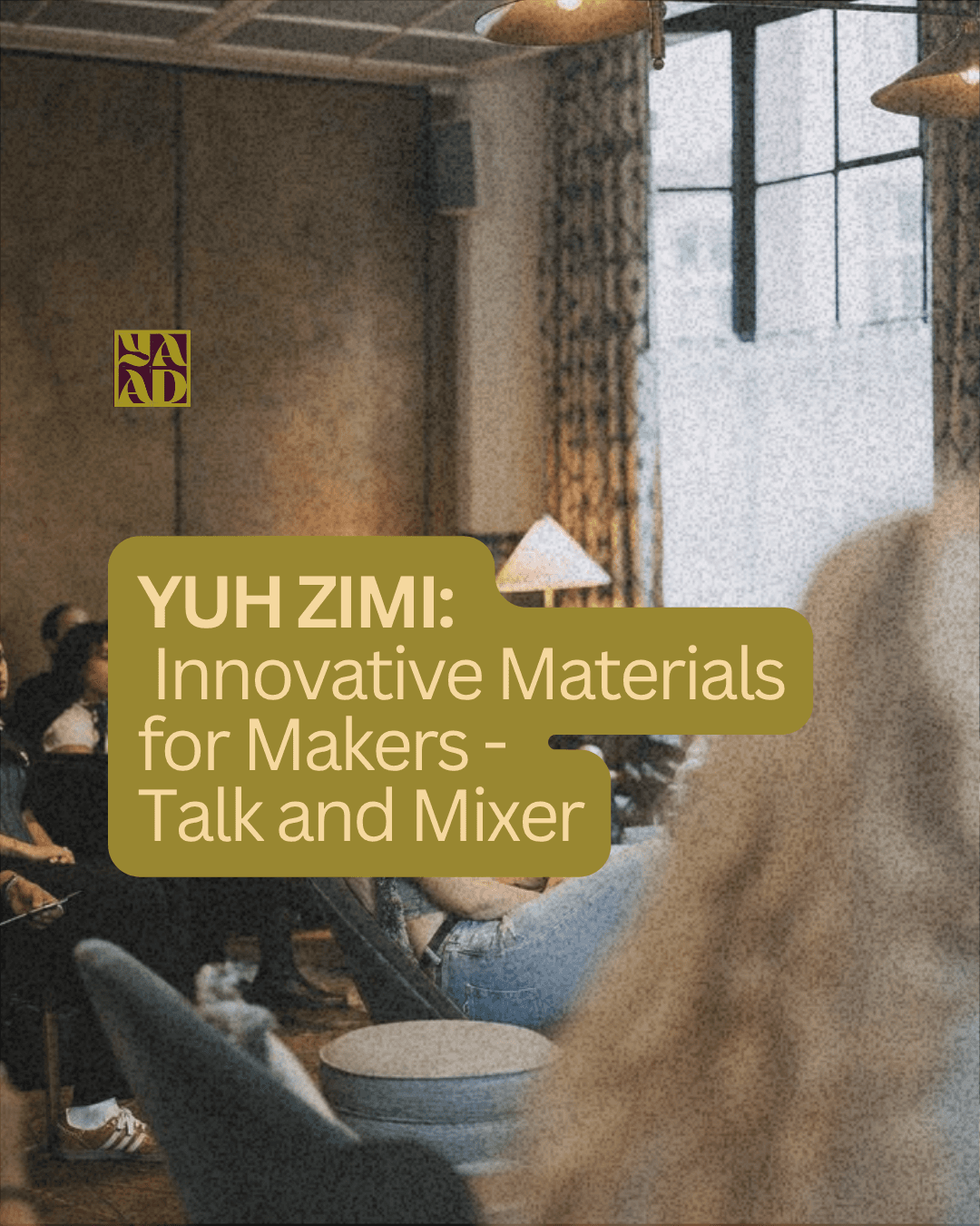 Yuh Zimi: Innovative Materials for Makers Talk, Q&A and Mixer with @pulpatronics
