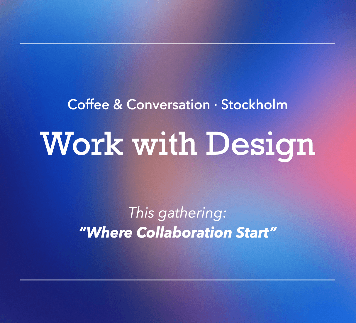 Work with Design: Coffee & Conversation