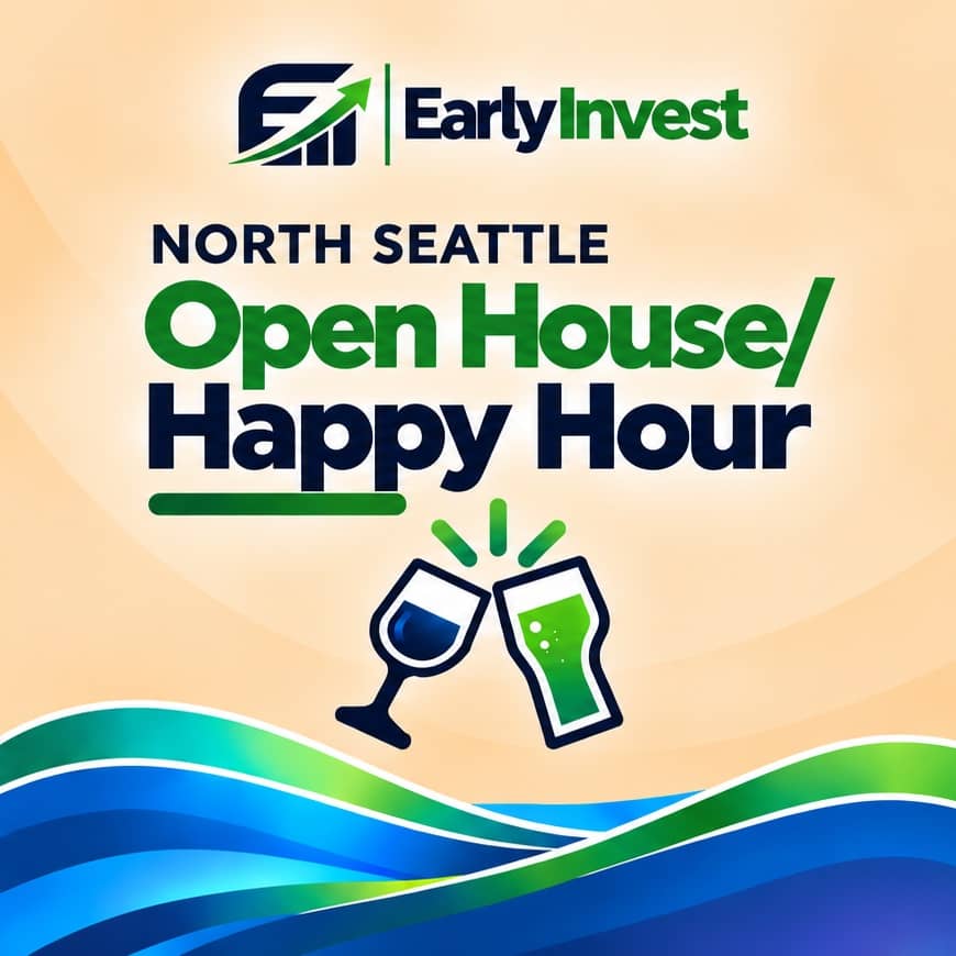 North Seattle Open House / Happy Hour
