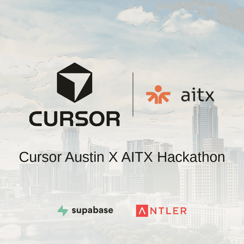 Cursor Austin X AITX Hackathon