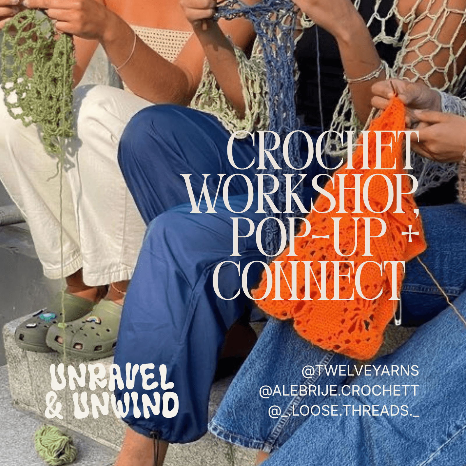 Unravel & Unwind: Crochet Workshop, Pop-up & Connect