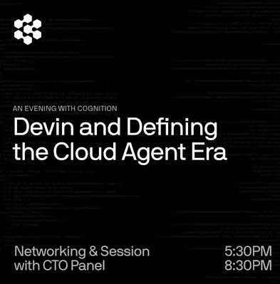 [NYC] CTO Talk - Devin and Defining the Cloud Agent Era
