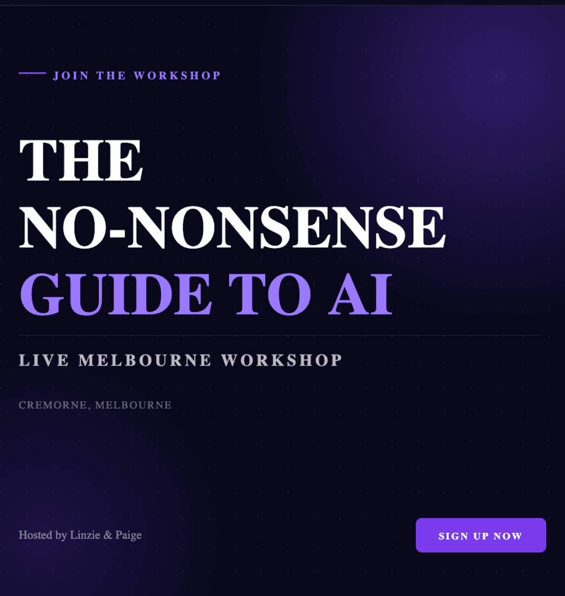 The No-Nonsense Guide to AI (Claude) - Melb Live Workshop.