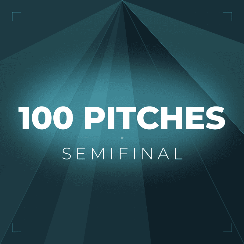 100 Pitches - Semifinal 2026