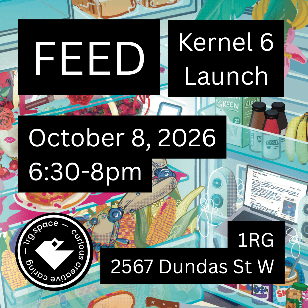 Kernel Issue 6: FEED Toronto launch party!
