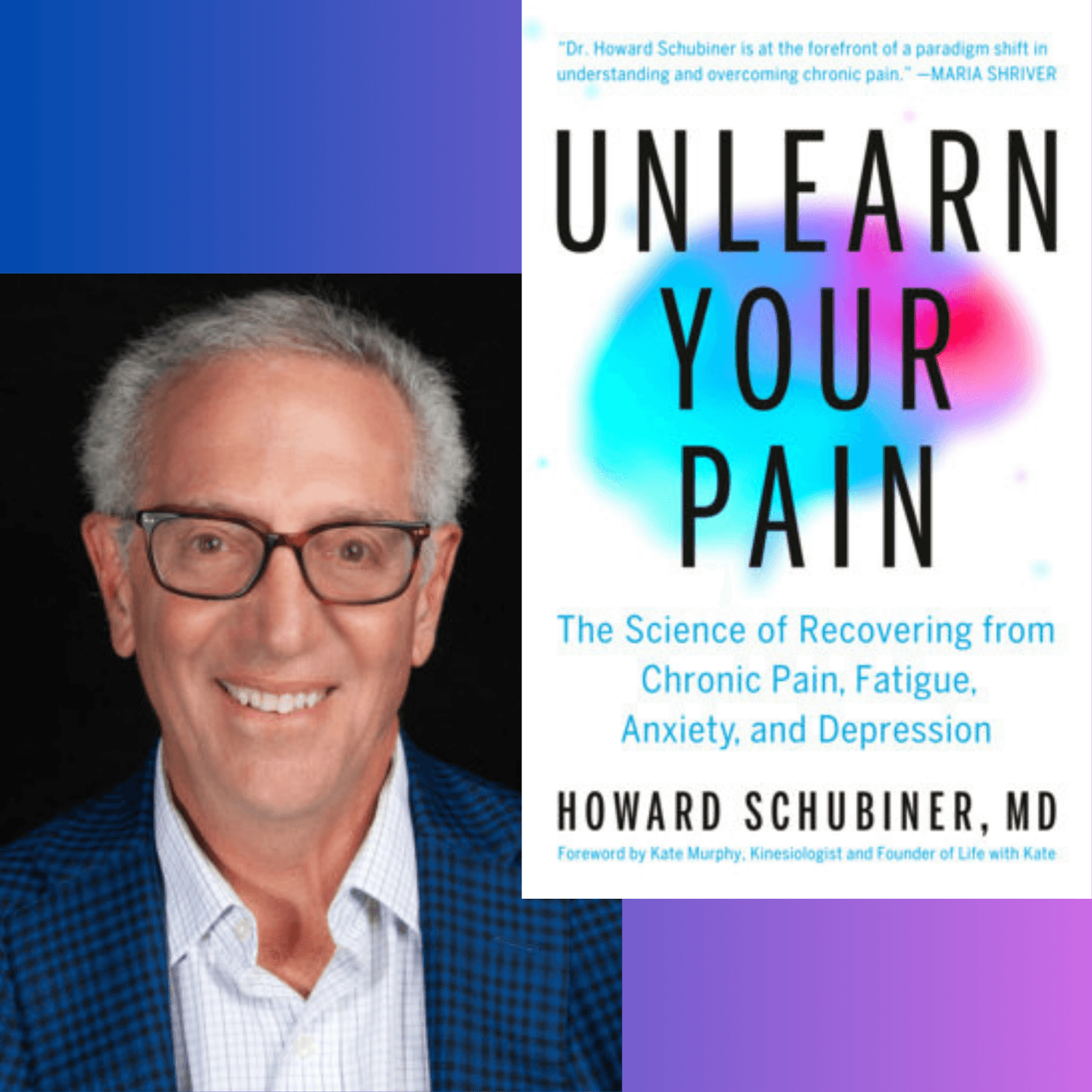 Authors at Caversham: Howard Schubiner, M.D. on how the mind affects pain