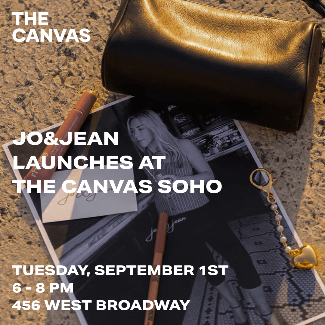 PRE-NYFW: JO&JEAN LAUNCHES AT THE CANVAS SOHO