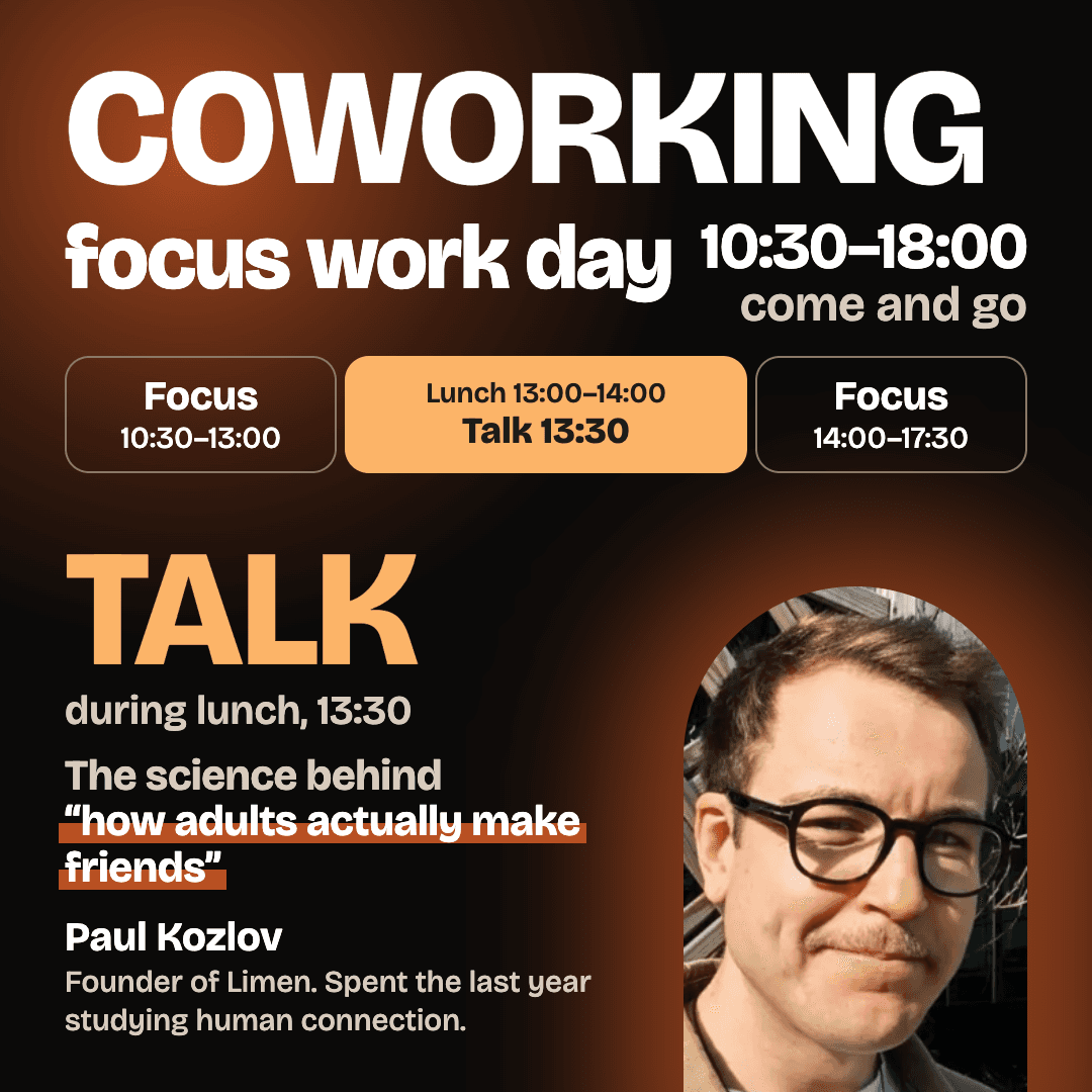 Coworking Day + lunch talk: the science of making friends