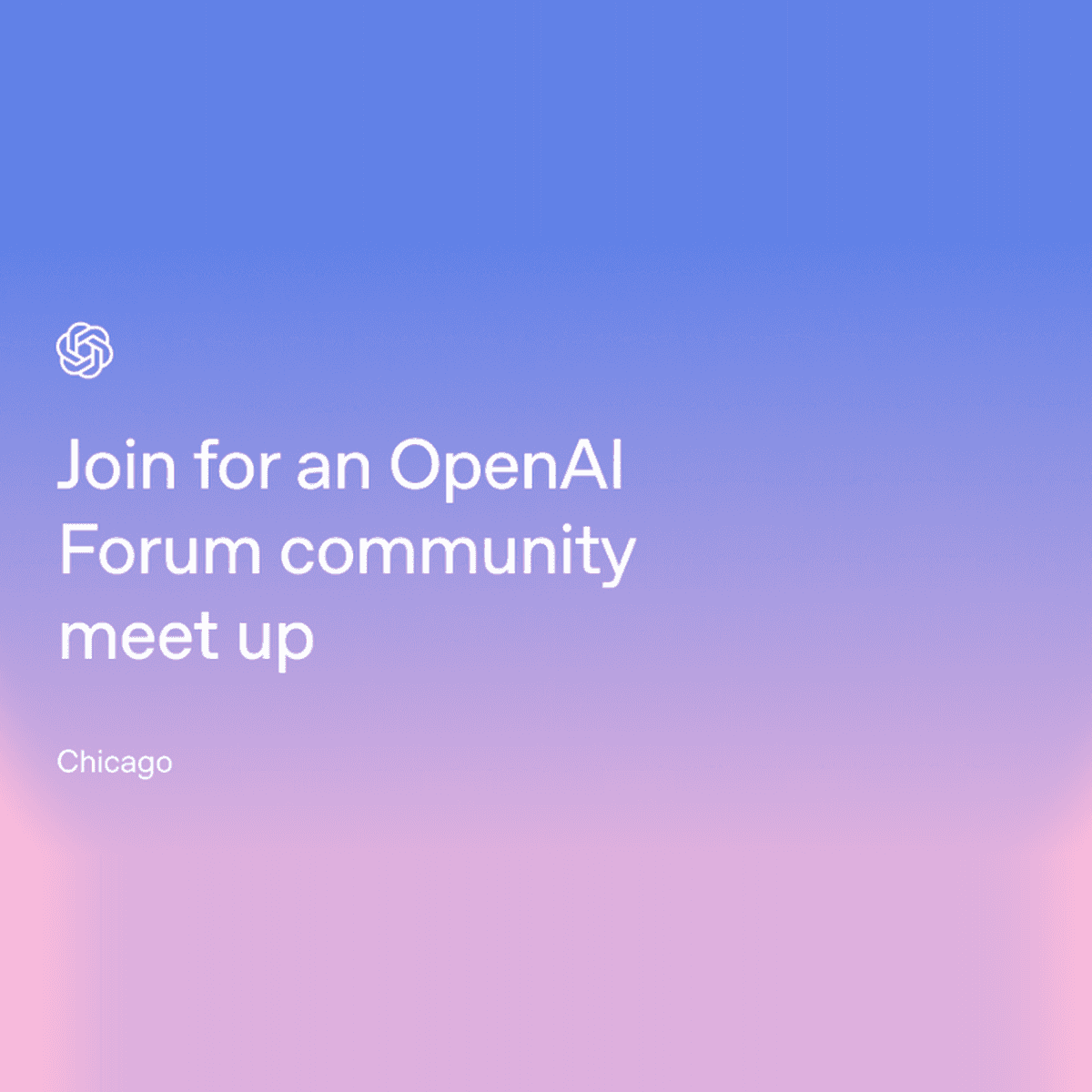 OpenAI Forum Chicago