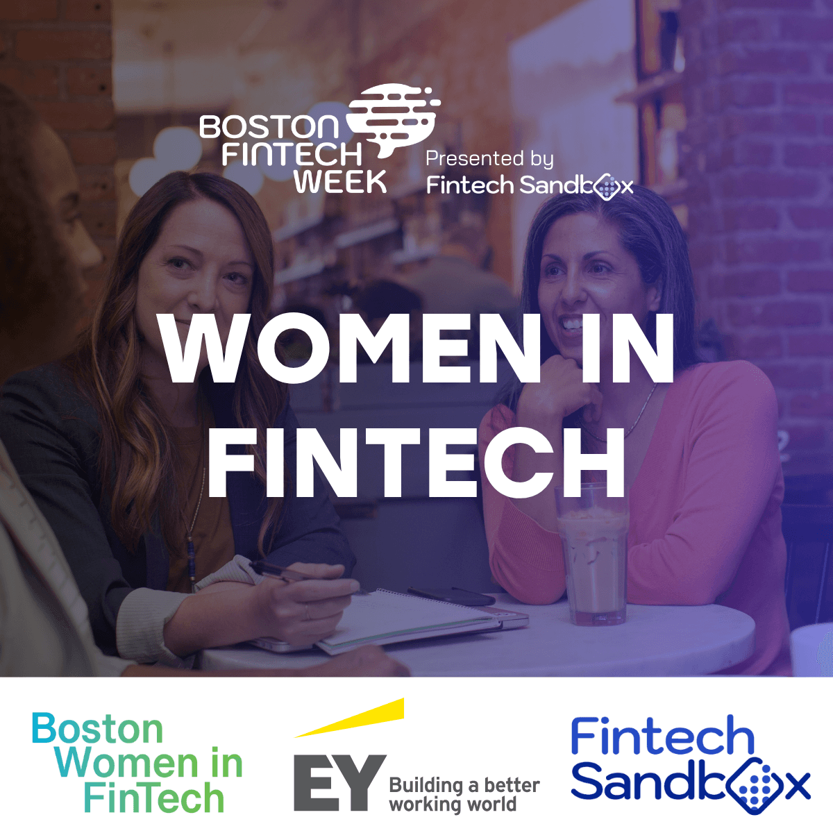 Women in Fintech: A Morning with Fintech Sandbox, EY and Boston Women in Fintech