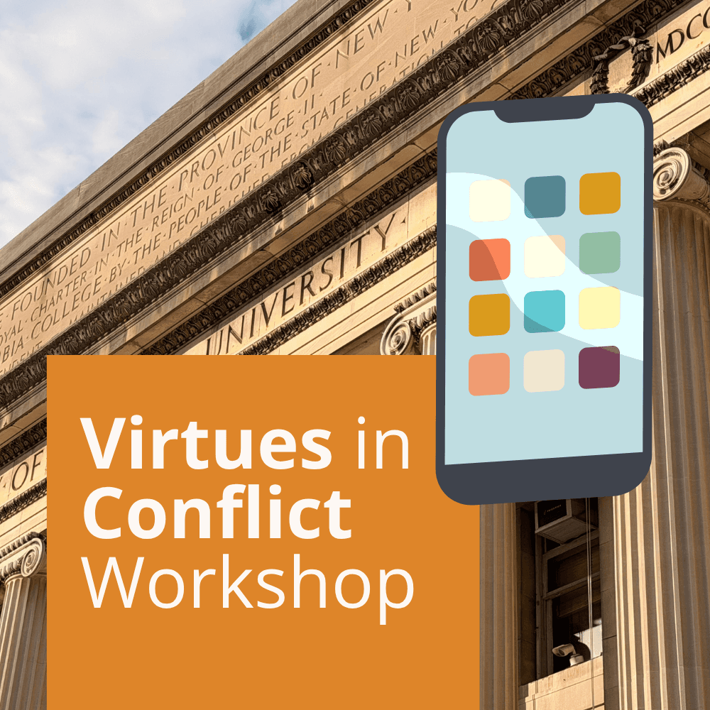 Virtues in Conflict Workshop