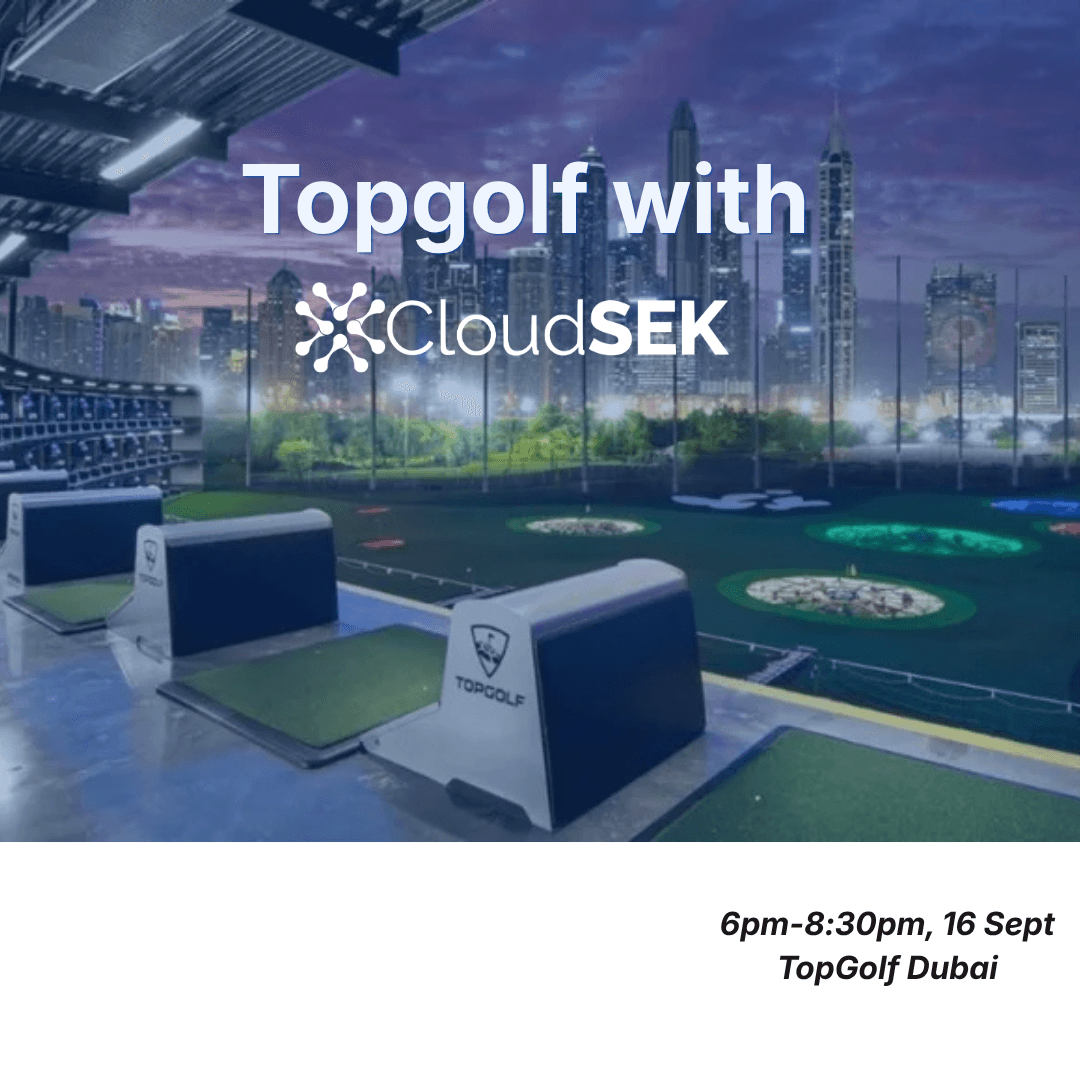 TopGolf with Cyber Leaders ft. CloudSEK