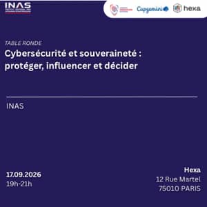 Cybersécurité et souveraineté : protéger, influencer et décider