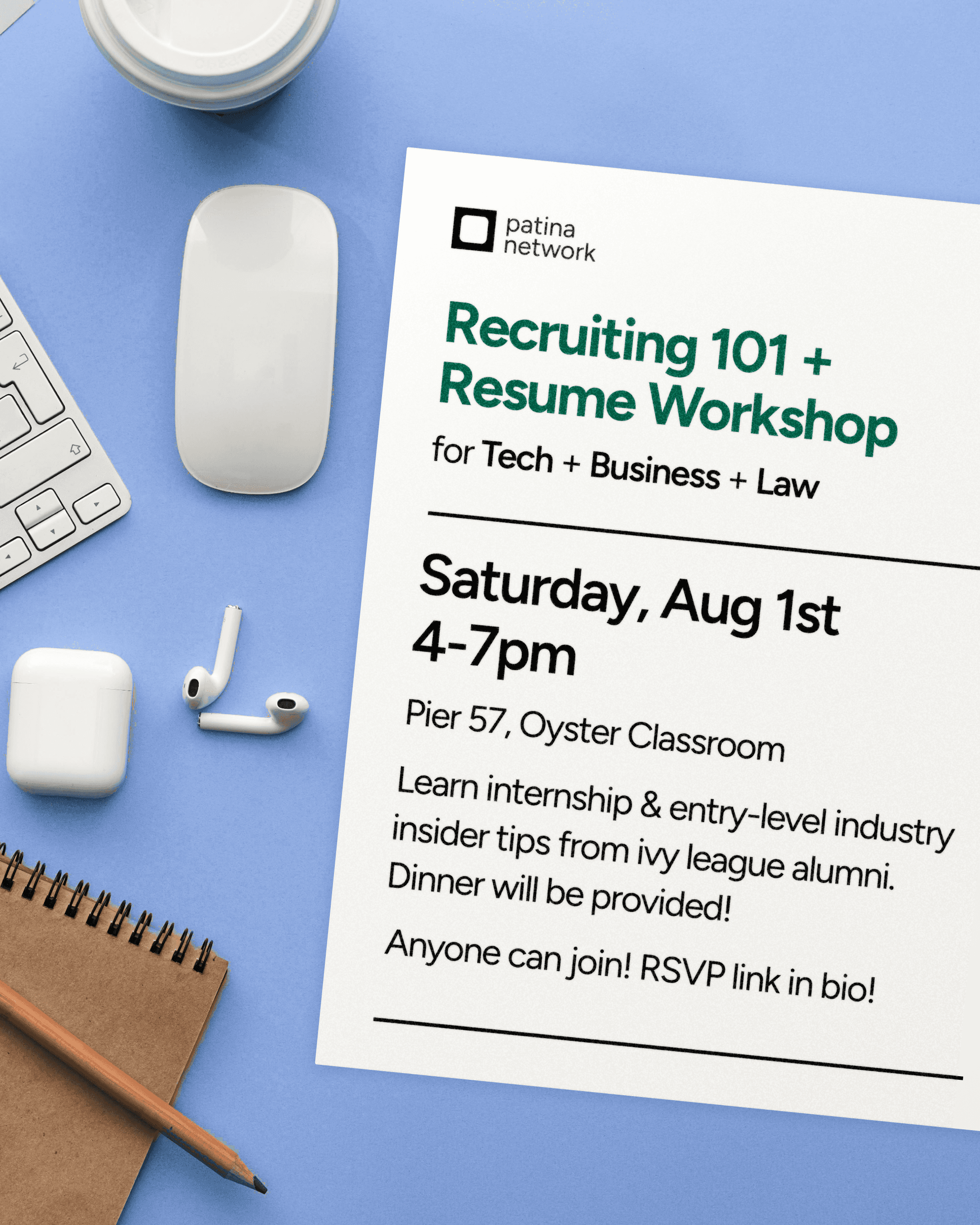 Recruiting 101 & Resume Workshop with Patina Network!