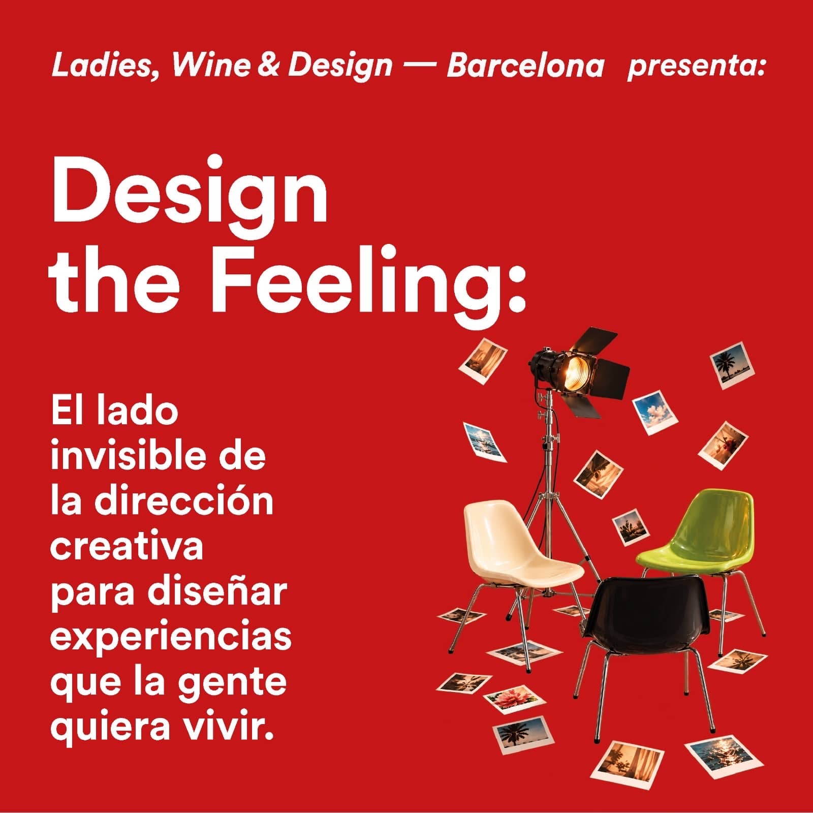 Design the Feeling: El lado invisible de la dirección creativa para diseñar experiencias que la gente quiera vivir